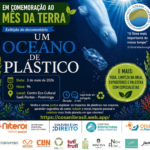Exibição do documentário “UM OCEANO DE PLÁSTICO” – Dia 03/05, Domingo!